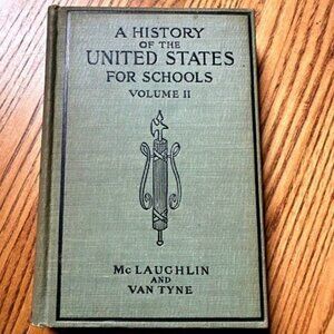 A History of the United States for Schools Book Andrew C. McLaughlin & Van Tyne